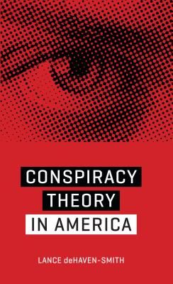 Conspiracy Theory in America (deHaven-Smith Lance)(Paperback)
