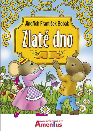 Zlaté dno
					 - Bobák Jindřich František