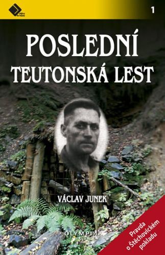 Poslední teutonská lest - Pravda o štěchovickém pokladu
					 - Junek Václav