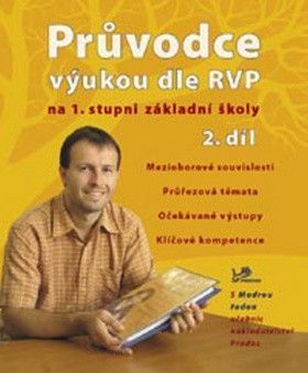 Průvodce výukou dle RVP na 1. stupni ZŠ 2. díl - Cakl Ondřej