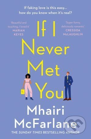 If I Never Met You - Mhairi McFarlane