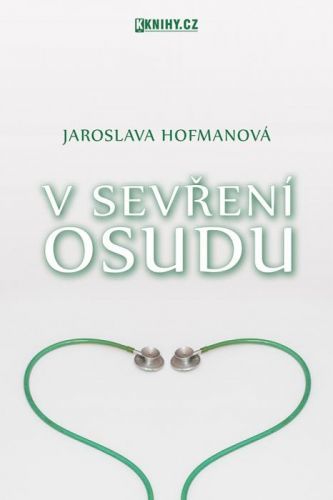 V sevření osudu - Jaroslava Hofmanová - e-kniha