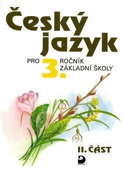 Český jazyk pro 3.ročník základní školy - Konopková Ludmila