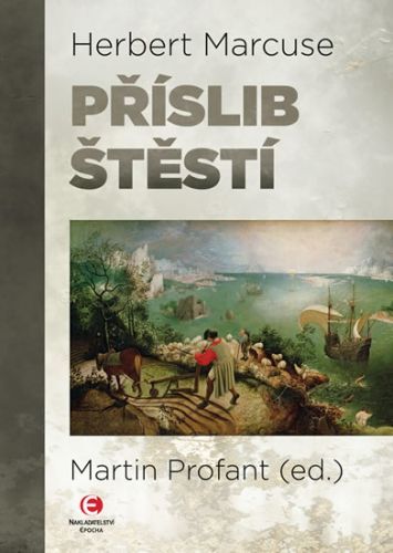 Příslib štěstí
					 - Marcuse Herbert
