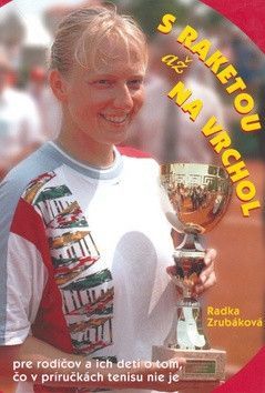 S raketou až na vrchol - Zrubáková Radka