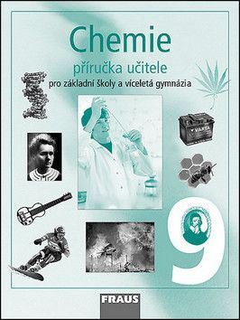 Chemie 9 Příručka učitele - Jodas Bořivoj, Škoda Jiří, Doulík Pavel