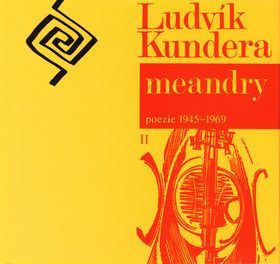 Meandry - Kundera Ludvík