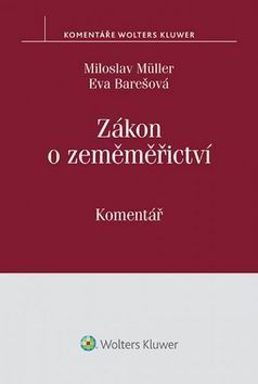 Zákon o zeměměřictví - Müller Miloslav, Barešová Eva