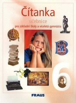 Čítanka 6 pro základní školy a víceletá gymnázia - Lederbuchová Ladislava, Beránková Eva
