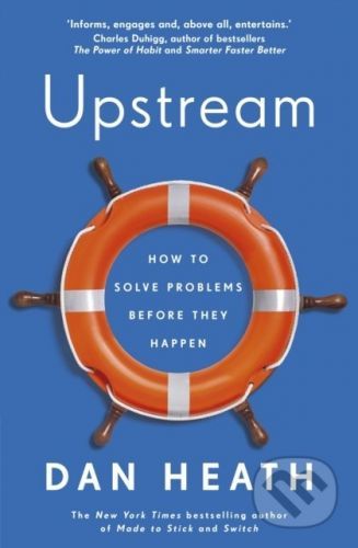 Upstream - Dan Heath