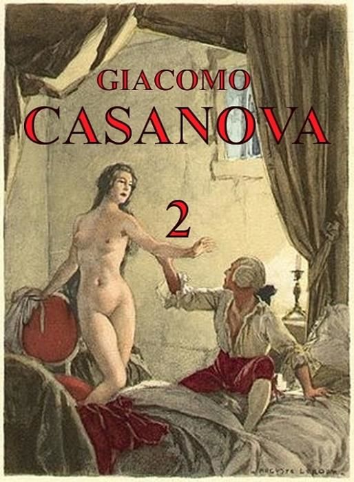 Paměti Giacoma Casanovy 2 - Giacomo Gasanova - e-kniha