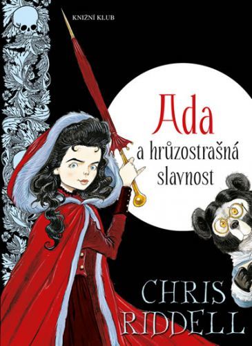 Ada a hrůzostrašná slavnost
					 - Riddell Chris