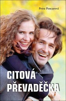 Citová převaděčka
					 - Poncarová Petra