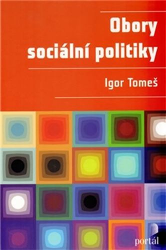 Obory sociální politiky
					 - Tomeš Igor