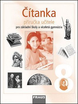 Čítanka 8 Příručka učitele - Lederbuchová Ladislava, Stehlíková Monika