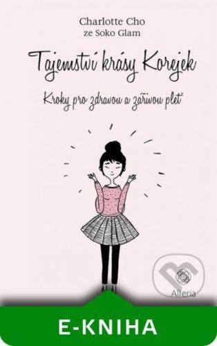 Tajemství krásy Korejek - Charlotte Cho, Gemma Corell