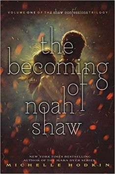 The Becoming of Noah Shaw - Hodkin Michelle