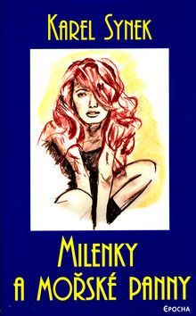Milenky a mořské panny - Synek Karel