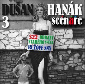 3 scénáře - Hanák Dušan