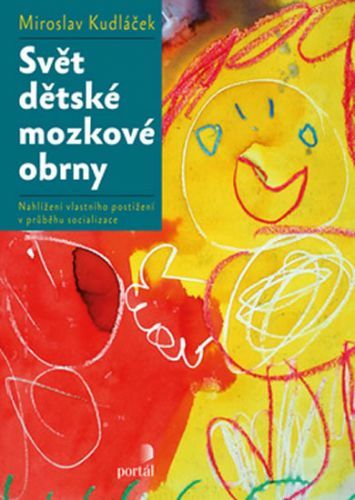 Svět dětské mozkové obrny
					 - Kudláček Miroslav