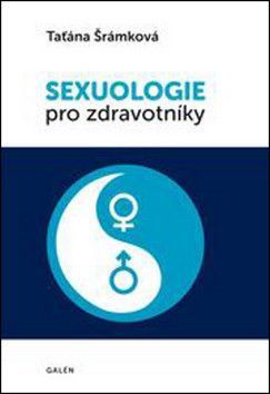 ŠRÁMKOVÁ TAŤÁNA Sexuologie pro zdravotníky