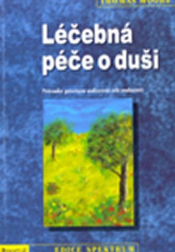 Léčebná péče o duši
					 - Moore Thomas