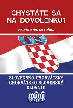 Slovensko-chorvátsky chorvátsko-slovenský slovník - Petra Austová