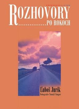 Rozhovory po rokoch - Singer Tomáš, Jurík Ľuboš