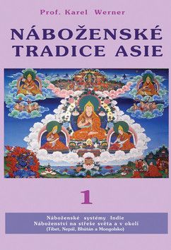 Náboženské tradice Asie 1
					 - Werner Karel