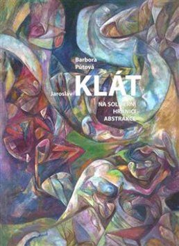 Jaroslav Klát - Půtová Barbora