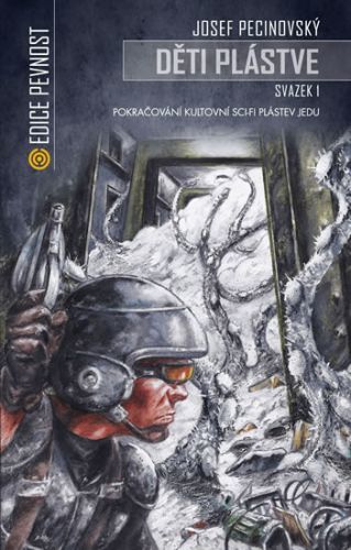 Děti plástve 1 (Volné pokračování sci-fi Plástev jedu)
					 - Pecinovský Josef