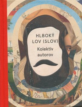 Hlboký lov slov - Kolektív autorov