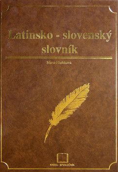 Latinsko-slovenský slovník - Hlušíková Marta