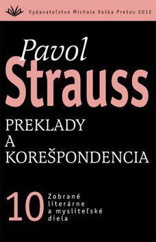 Preklady a korešpondencia - Strauss Pavol