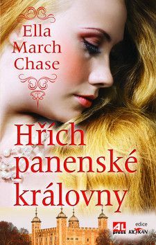 Hřích panenské královny - Chase Ella March