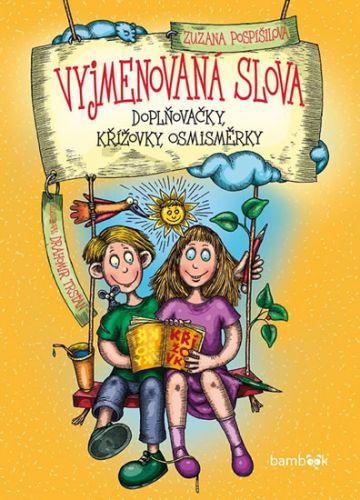 Vyjmenovaná slova - Doplňovačky, křížovky, osmisměrky
					 - Pospíšilová Zuzana