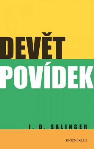 Devět povídek
					 - Salinger Jerome David