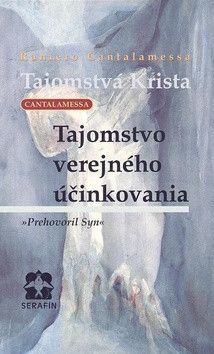 Tajomstvá Krista - Cantalamessa Raniero