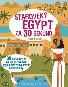 Staroveký Egypt za 30 sekúnd - Holland Simon