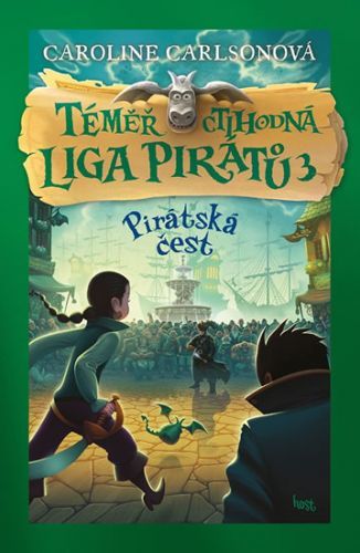 Téměř ctihodná liga pirátů 3 - Pirátská čest
					 - Carlsonová Caroline