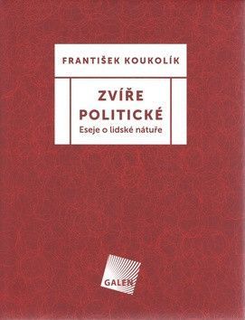 Zvíře politické - Koukolík František