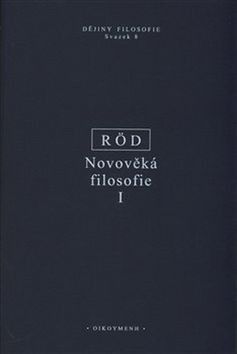 Röd Wolfgang Novověká filosofie I.