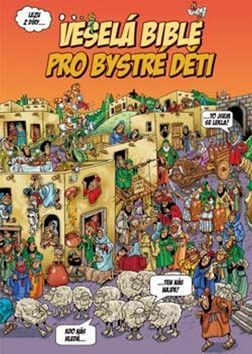 Veselá Bible pro bystré děti - Martin Peter, Epstein Len