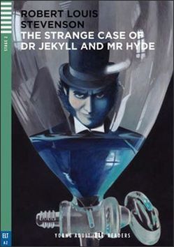 The Strange Case of Dr Jekyll and Mr Hyde - Stevenson Robert Louis