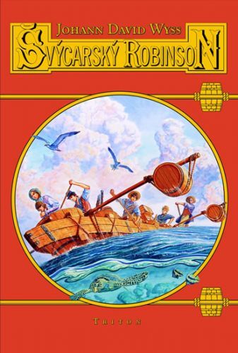Švýcarský Robinson
					 - Wyss Jahann David