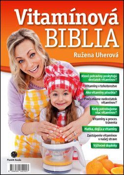 Vítamínová biblia - Uherová Ružena