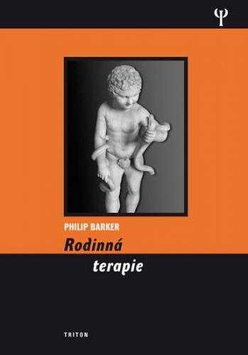 Rodinná terapie
					 - Barker Philip