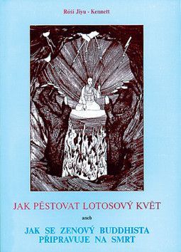 Jak pěstovat lotos - Jiyu - Kennett Róši