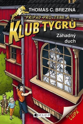 Klub Tygrů 18 -  Záhadný duch
					 - Brezina Thomas
