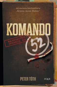 Komando 52 - Tóth Peter